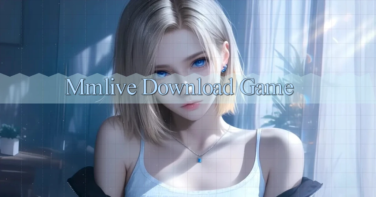 mmlive  download game