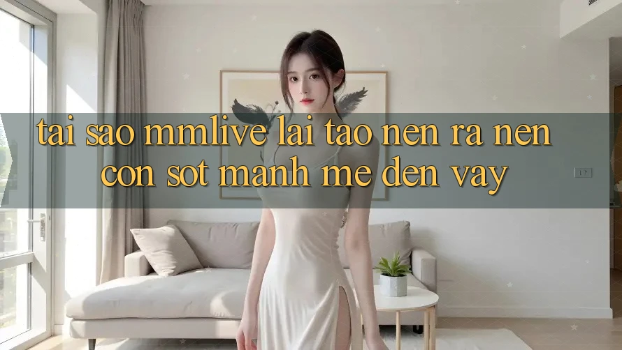 Tại Sao MMLive Lại Tạo nên ra Nên Cơn Sốt Mạnh Mẽ Đến Vậy?