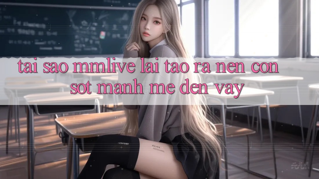 Tại Sao MMLive Lại Tạo ra Nên Cơn Sốt Mạnh Mẽ Đến Vậy?