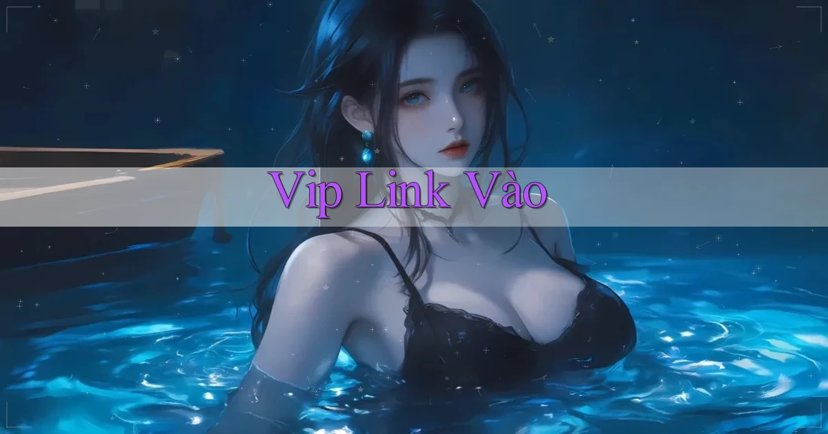 vip Link vào